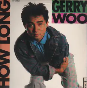 Gerry Woo - How Long