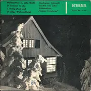 7inch Vinyl Single - Geschwister Caldarelli , Joachim Süß , Volksmusiktrio 'Heiteres Erzgebirge' - Weihnachten Is', Stille Nacht / Dr Sommer Is Alle / 'S Heilig-Obnd-Lied / O Selige Weihnachtszeit - Mono