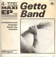 Getto Band - Im Falschen Land