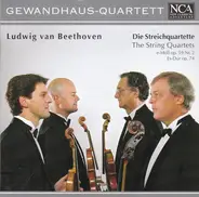 Gewandhaus-Quartett Leipzig - Ludwig van Beethoven - Die Streichquartette / The String Quartets: E-Moll Op. 59 Nr. 2 - Es-Dur Op. 74