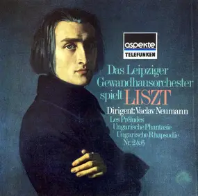 Franz Liszt - Les Prèludes / Ungarische Rhapsodie Nr. 2 / Ungarische Fantasie