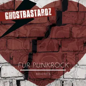 Ghostbastardz - Für Punkrock Reicht's