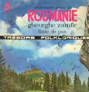 Gheorghe Zamfir - Recontre avec la Roumanie