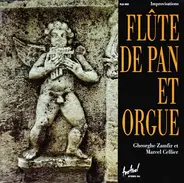 Gheorghe Zamfir / Marcel Cellier - Improvisations Flûte De Pan Et Orgue