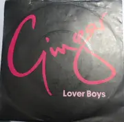 7inch Vinyl Single - Ginger - Lover Boys