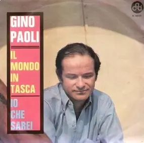 Gino Paoli - Il Mondo In Tasca / Io Che Sarei