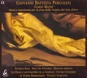Giovanni Pergolesi - Stabat Mater / Musica Napoletana Per La Festa Della Vergine Dei Sette Dolori