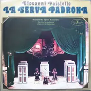 Paisiello - La Serva Padrona (Opera Komiczna W 2 Aktach)