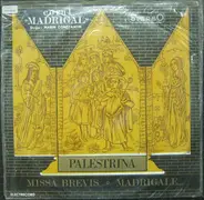 Giovanni Pierluigi da Palestrina - Corul Madrigal , Marin Constantin - Missa Brevis • Madrigale