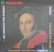 CD - Rossini - Six Sonatas For Strings