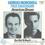 7'' - Giorgio Moroder & Paul Engemann - American Dream / Too Hot To Touch (Instrumental)