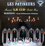 Meyerbeer / Massenet - Les Patineurs / Le Cid