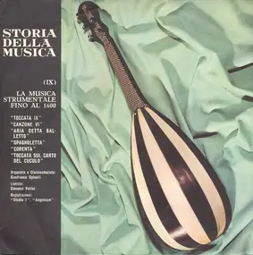 Gianfranco Spinelli / Giovanni Pellini - La Musica Strumentale Fino Al 1600