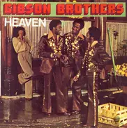 Gibson Brothers - Heaven