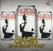 Gigi D'Agostino - Your Love (Elisir)
