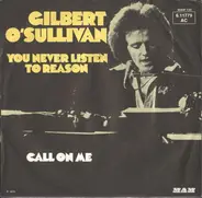 Gilbert O'Sullivan - You Never Listen To Reason