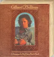 Gilbert O'Sullivan - A Stranger In my Own Backyard