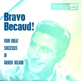 Gilbert Becaud - Bravo Bécaud; Four Great Successes Of Gilbert Bécaud