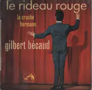 Gilbert Bécaud - Le Rideau Rouge