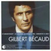 Gilbert Becaud - L'Essentiel