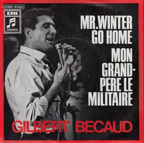 Gilbert Becaud - Mr. Winter Go Home