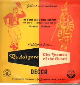 Gilbert & Sullivan - Highlights From 'Ruddigore' & 'The Yeomen Of The Guard'