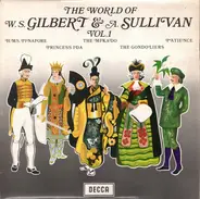 Gilbert & Sullivan - The World Of W. S. Gilbert & A. Sullivan - Vol.1