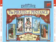 Gilbert & Sullivan - The Pirates Of Penzance Or The Slave Of Duty