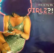 12inch Vinyl Single - Girlz ?! - This Is My Life