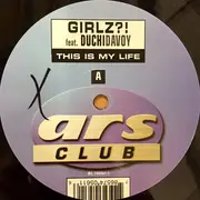 12inch Vinyl Single - Girlz ?! - This Is My Life