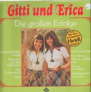 Gitti und Erica - Die großen Erfolge