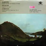 Giuseppe Tartini / Vivaldi / Corelli - Concerto For Cello And Orchestra In D Major / Symphony In G Major / Concerto Grosso In G Minor Op.