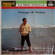 Giuseppe Di Stefano With Orchestra Directed By Dino Olivieri - La Voce D'Italia