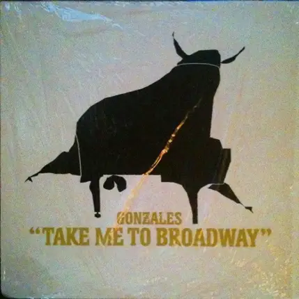 Gonzales - Take Me To Broadway