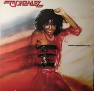 Gonzalez - Haven't Stopped Dancing Yet