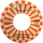 Gone All Stars / The Royaltones - 7-11 / Flamingo Express