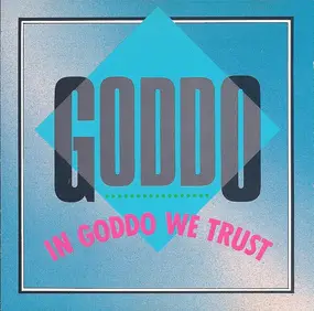 Goddo - In Goddo We Trust