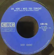 Gogi Grant - Here Comes Heartache Again / Oh, How I Miss You Tonight