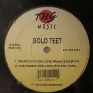 Gold Teet - Searching For Love