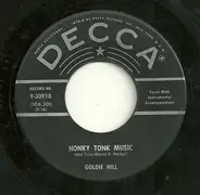Goldie Hill - Honky Tonk Music / It's Here To Stay