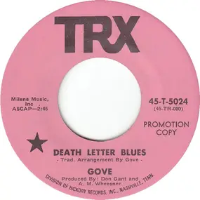 Gove - Death Letter Blues / Sunday Morning Early