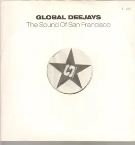 Global Deejays - The Sound Of San Francisco
