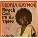 7'' - Gloria Gaynor - Reach Out, I'll Be There