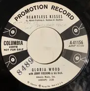 Gloria Wood - I Won't Be A Fool Again / Heartless Kisses