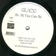 Glaze - Be All You Can Be