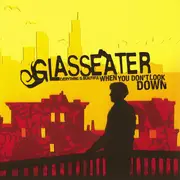 CD - Glasseater - Everything Is Beautiful When You Don't Look Down