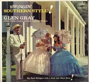 Glen Gray & The Casa Loma Orchestra - Swingin' Southern Style