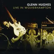 Double CD - Glenn Hughes - Live In Wolverhampton - Still Sealed