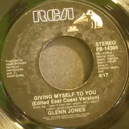Glenn Jones - Giving Myself To You / Set The Night On Fire