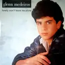 7inch Vinyl Single - Glenn Medeiros - Lonely Won't Leave Me Alone